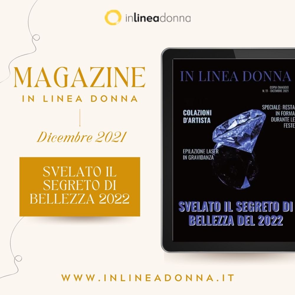In Linea Donna - Magazine Dicembre 2021